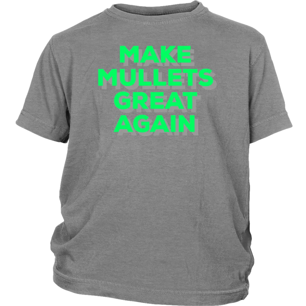 Make Mullets Great Again T-shirt, Gift Tee for everyone